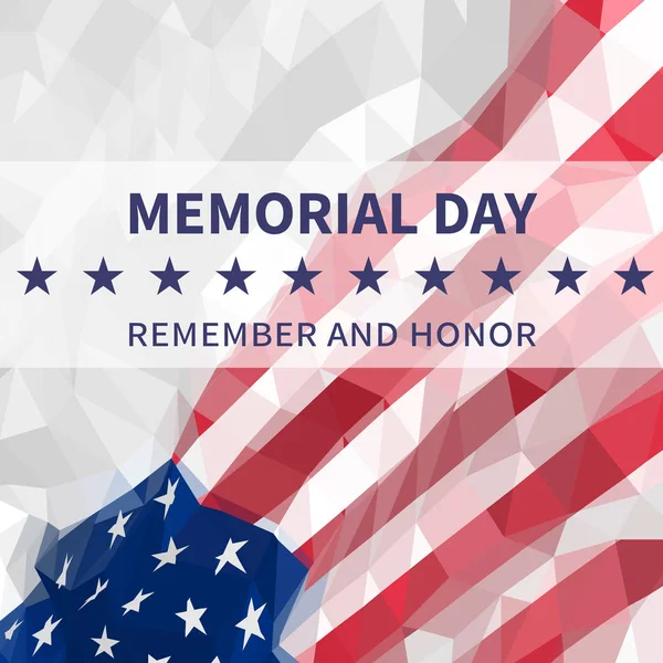 Memorial day background. Remember and honor. American flag in triangular style — Stock Vector