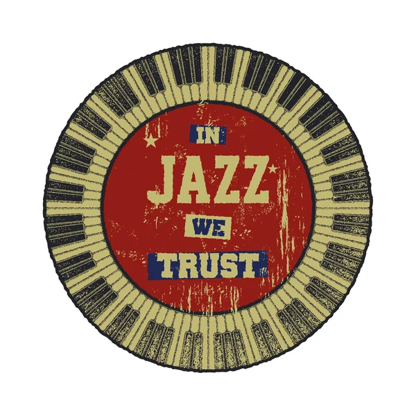 En Jazz, nous faisons confiance . — Image vectorielle