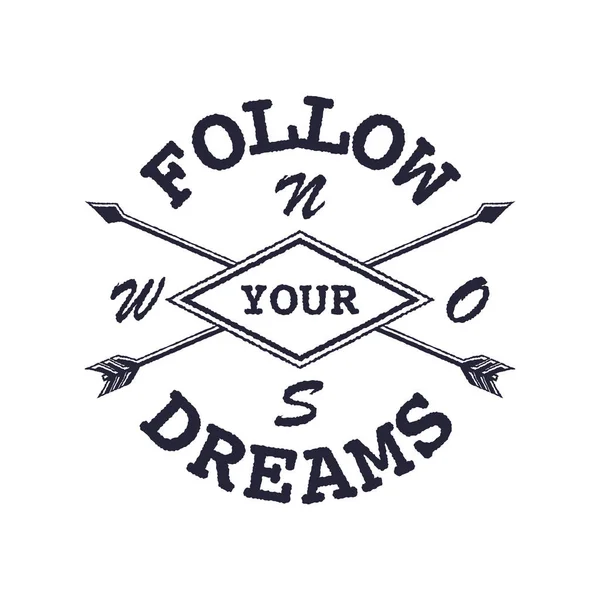 Traum inspirierende Zitat folgen Sie Ihrem Traum — Stockvektor