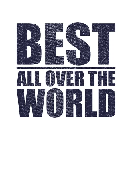 Best. All over the world. — Stock Vector