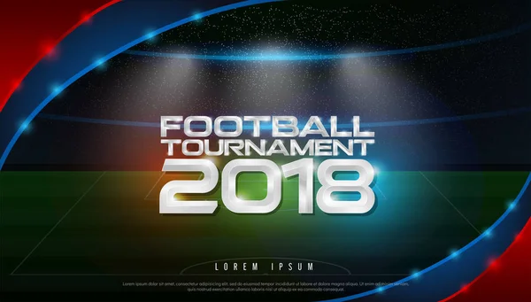 2018 Campeonato Mundial Futebol Copa Torneio Logotipo Fundo Estádio Logotipo —  Vetores de Stock