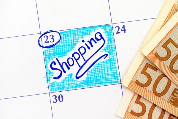 Reminder Shopping in calendar with banknotes of 50 euros — Stock Photo, Image