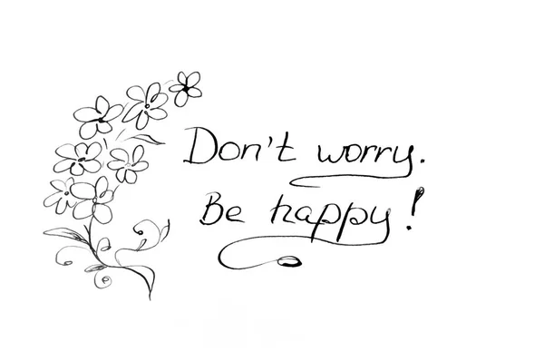 걱정 마세요. 행복하세요! — 스톡 사진