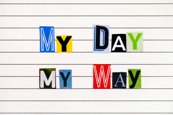 Phrase Day Way Made Letters Cutting Magazines Lined Paper Close — Stock Photo, Image