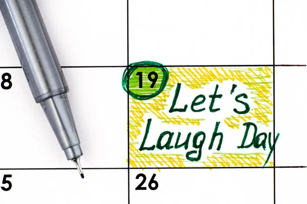 Reminder Let Laugh Day Calendar Pen March — Stock fotografie