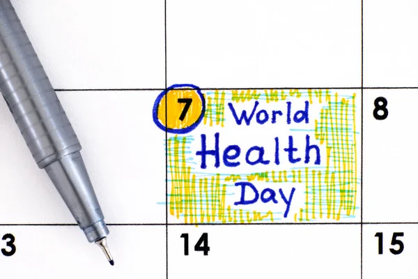 Lembre Dia Mundial Saúde Calendário Com Caneta Abril — Fotografia de Stock