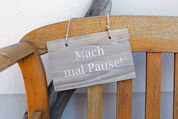 Deutsches Schild, das sagt, mach eine Pause — Stockfoto