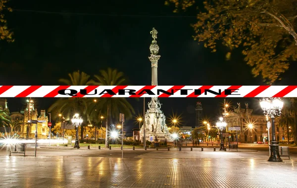 西班牙巴塞罗那的科罗纳维勒斯隔离标志 Covid大流行病的概念和在欧洲旅行 Chistopher哥伦布纪念碑 — 图库照片