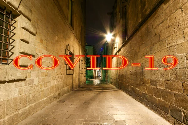 Coronavirus Barcelonában Covid Jel Covid Világjárvány Európai Utazás Koncepciója Gótikus — Stock Fotó