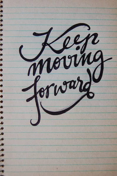 Keep Moving Forward calligraphic background
