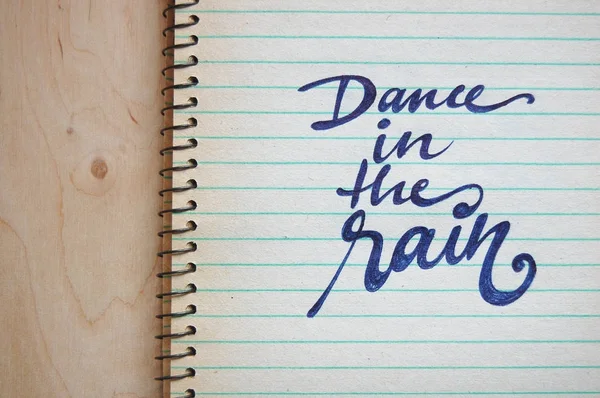 Dance in the Rain, written on old spiral notebook