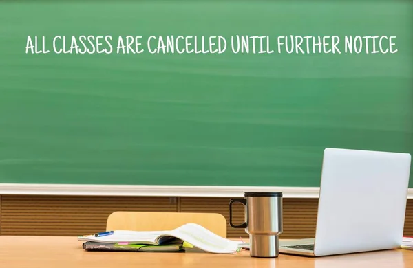 Classes Have Been Cancelled Further Notice Due Coronavirus 2020 White — Stock Photo, Image