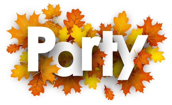 Party sign with orange leaves. — Stock Vector