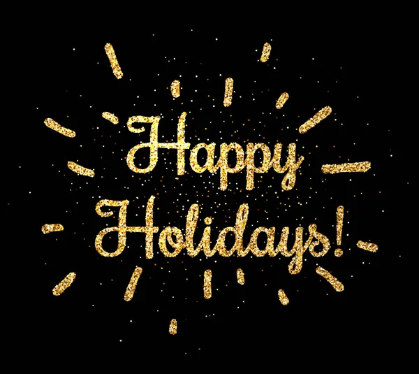 Gold happy holidays sign on black. — Stock Vector