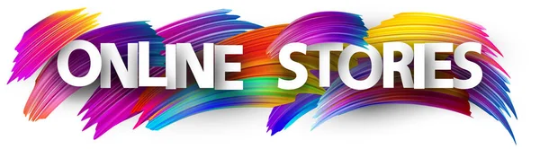 Vector Online Stories Unterzeichnen Über Mehrfarbigen Pinselstrichen Hintergrund Kopfzeile Mit — Stockvektor