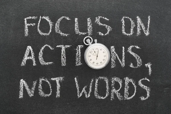 Focus on actions, not words — Stock Photo, Image