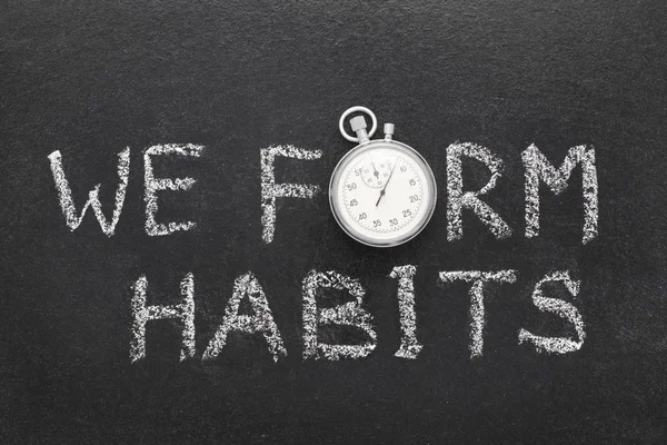We form habits watch — Stock Photo, Image