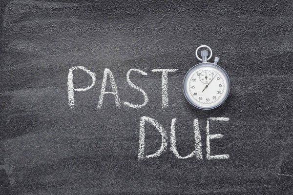 past due watch