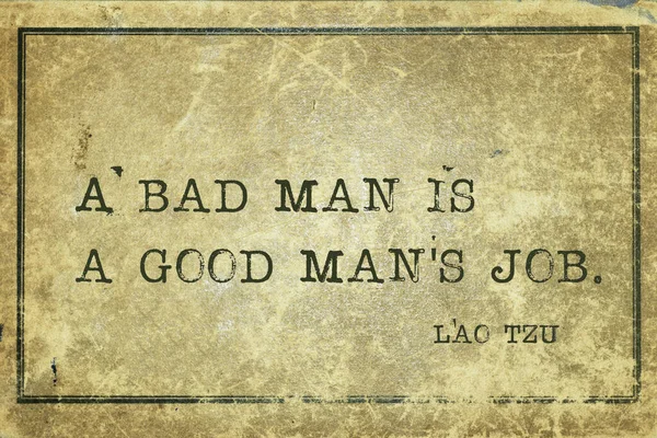 Ein Schlechter Mann Ist Der Job Eines Guten Mannes Zitat — Stockfoto