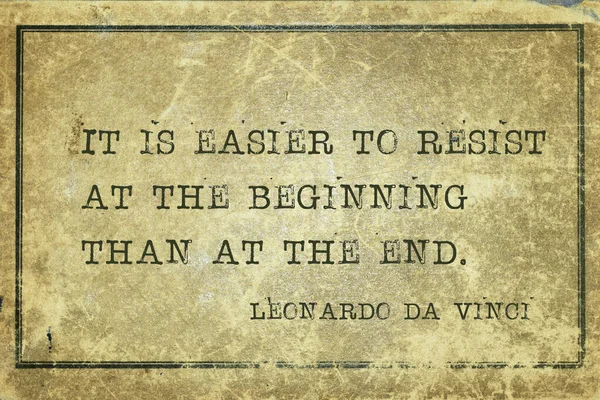 Easier Resist Beginning End Ancient Italian Artist Leonardo Vinci Quote — Stock Photo, Image