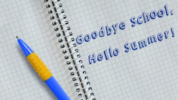 Text Goodbye School Hello Summer Yazısıyla Defter Animasyon Sayfasına Yazılmış — Stok video