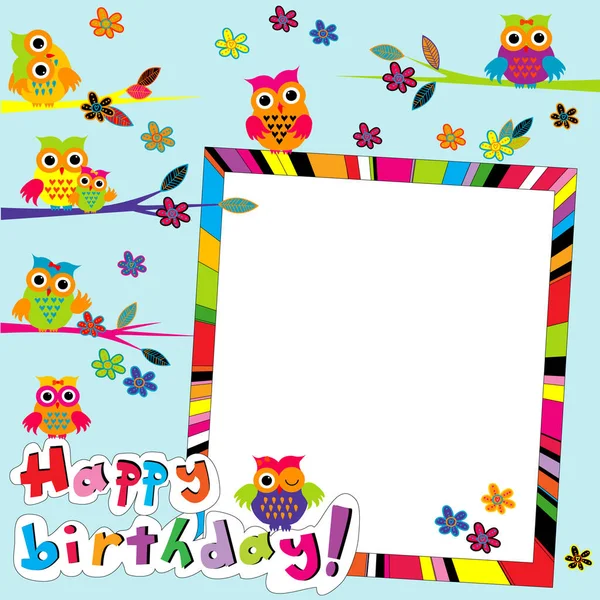 Happy birthday card with frame and cartoon owls — Stock Vector