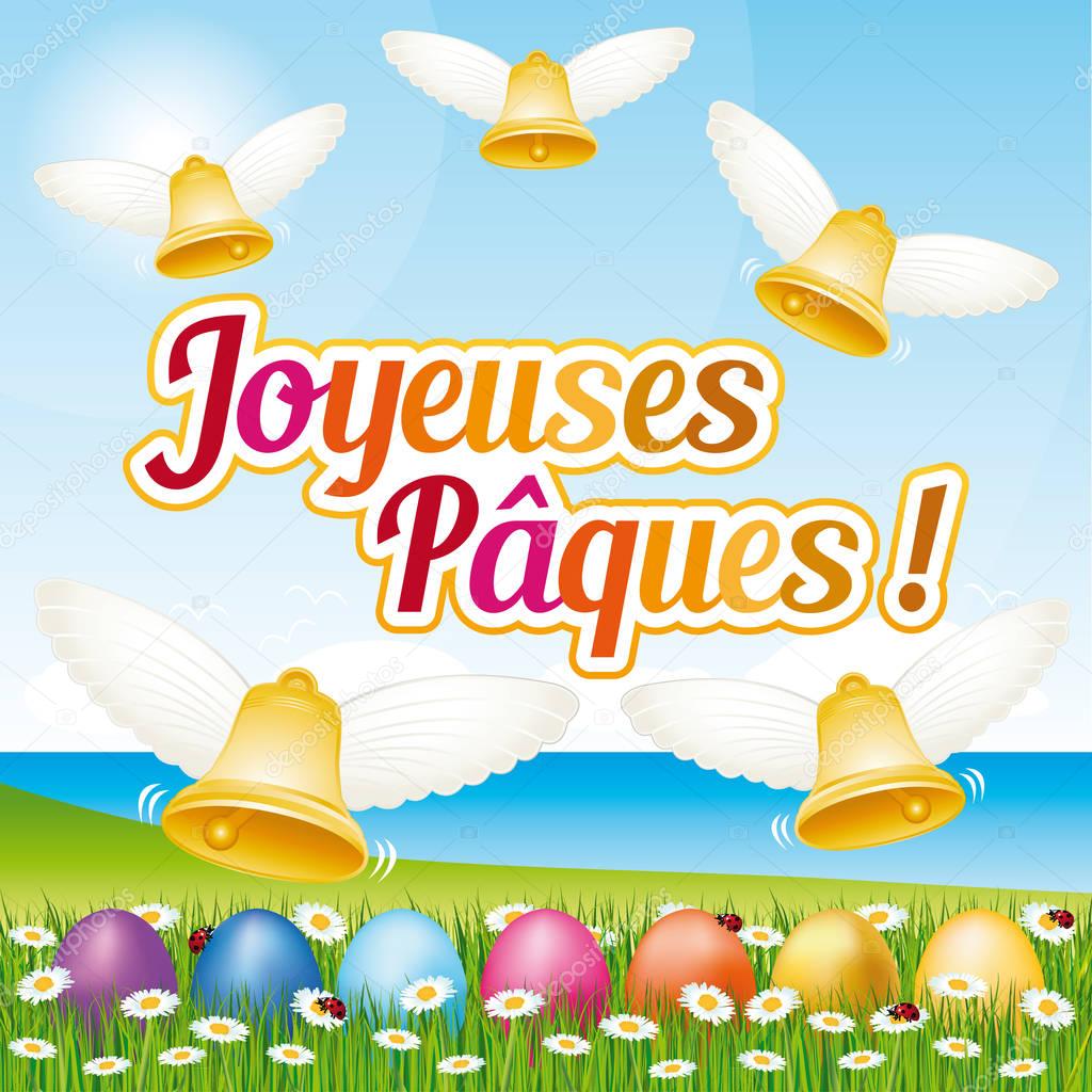 Beautiful Happy Easter greeting card with easter eggs and bells. Vector illustration. French text.