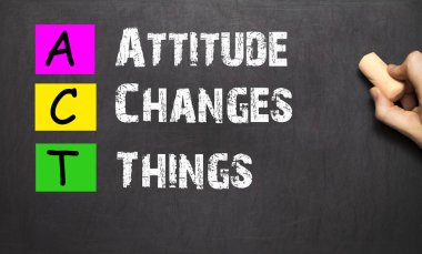 Hand writing Attitude Changes Things with white chalk on blackbo clipart