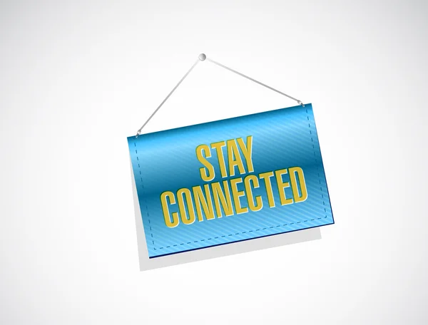 Stay connected hanging banner sign — Stock Photo, Image