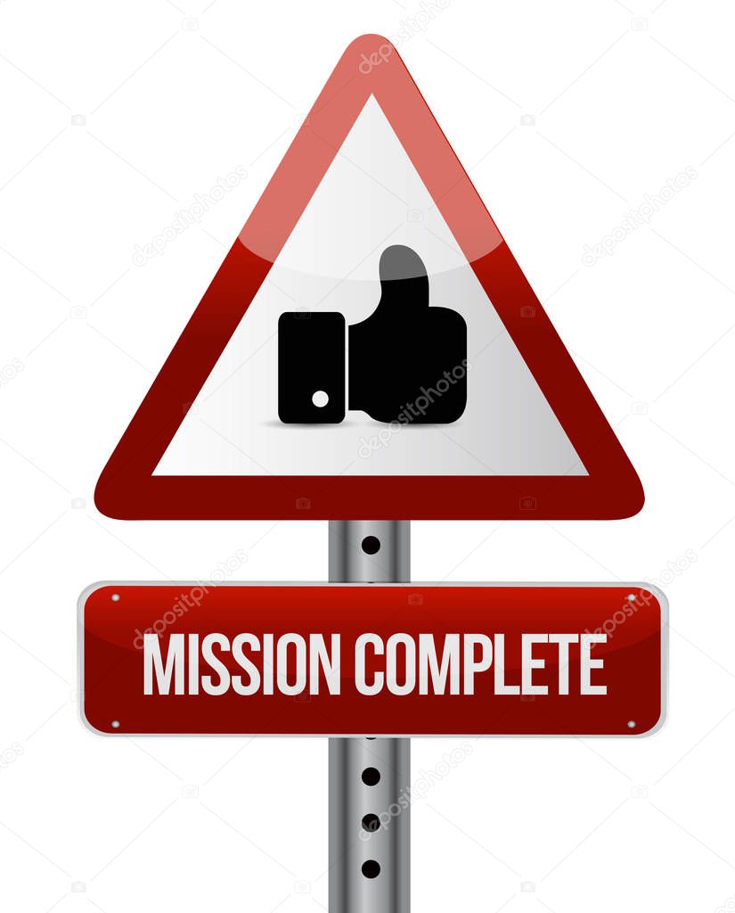 mission complete like road warning sign concept