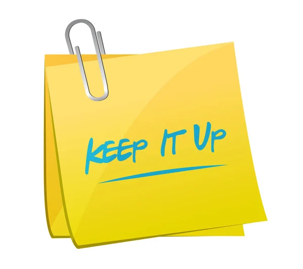 Keep it up memo post sign concept illustration — Stock Photo, Image