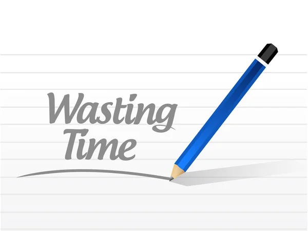 Wasting time message sign concept — Stock Photo, Image