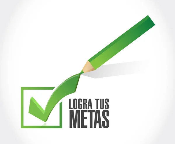 Dosáhnout vaše cíle zaškrtávací značka ve španělštině. — Stock fotografie
