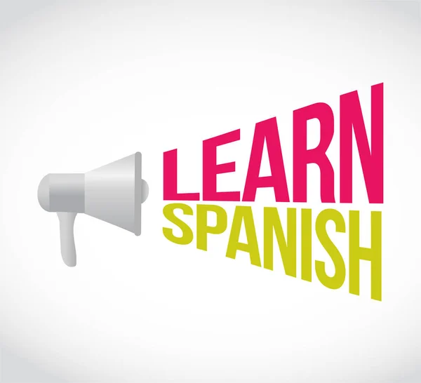 Learn Spanish  loudspeaker message sign illustration — Stock Photo, Image