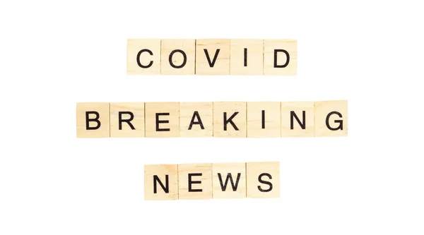 Palavras Covid Breaking News Soletradas Com Letras Fundo Branco — Fotografia de Stock