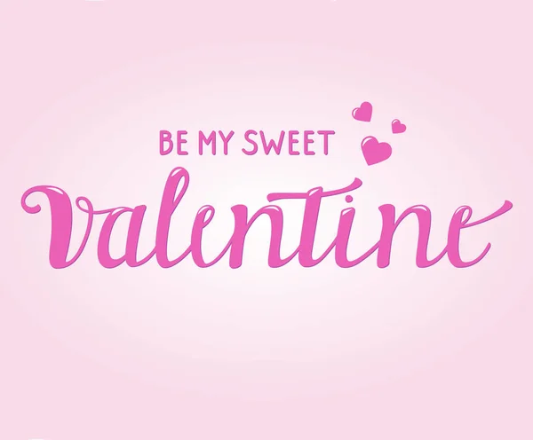 Sei mein süßer Valentinstag geschrieben mit Pinselschrift — Stockvektor