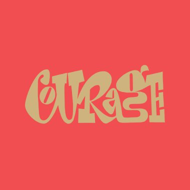 Kırmızıyla yazılmış cesaretin harfleri. 