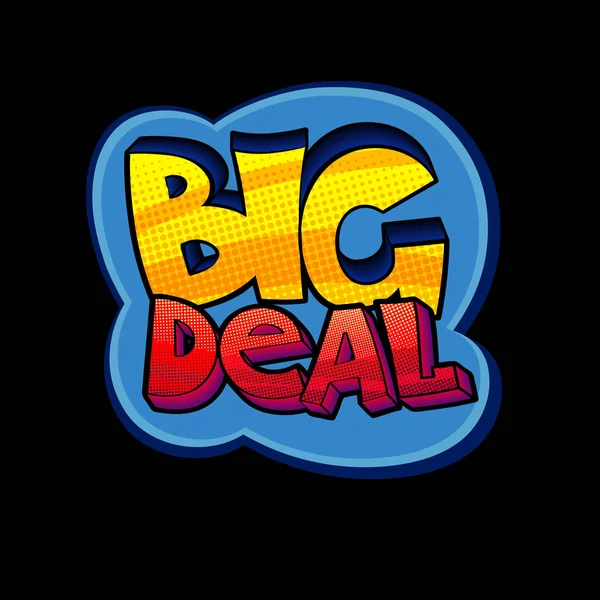 Знак поп-арту Big Deal — стоковий вектор
