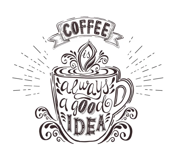 Цитата про чашку кави. Кава завжди хороша ідея  . — стоковий вектор