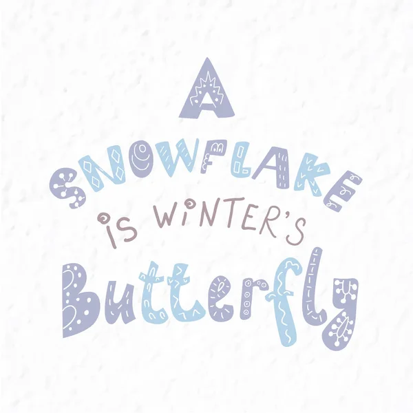 Winter quote and phrase. Hand drawn lettering — Stock Vector