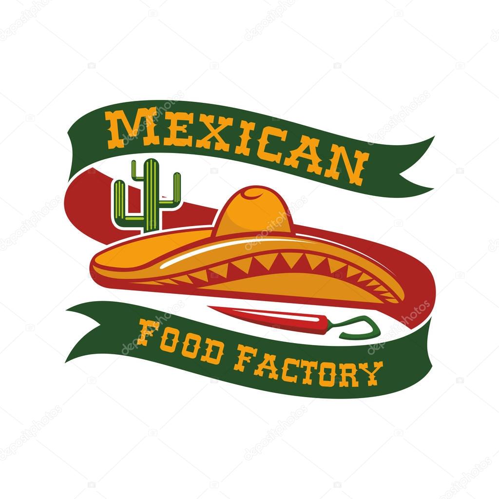 Mexican restaurant emblem. Mexico food bar vector isolated icon or badge with mexican sombrero hat, chili pepper jalapeno, agave or cactus peyote. Sign and ribbon for spicy tacos and burritos snacks