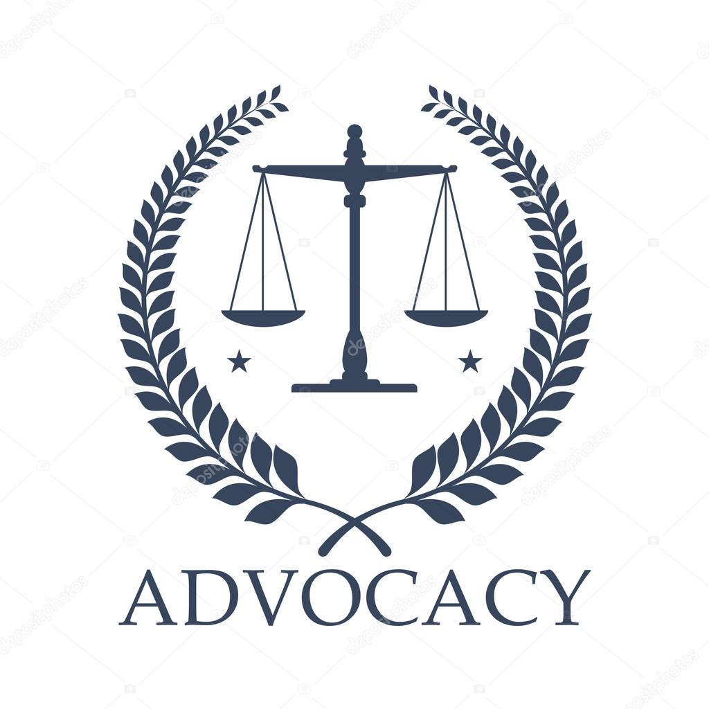 Legal center or advocacy juridical icon or emblem for advocate or attorney office. Scales of Justice and heraldic laurel wreath symbol. Vector isolated badge for law counsel or lawyer and notary