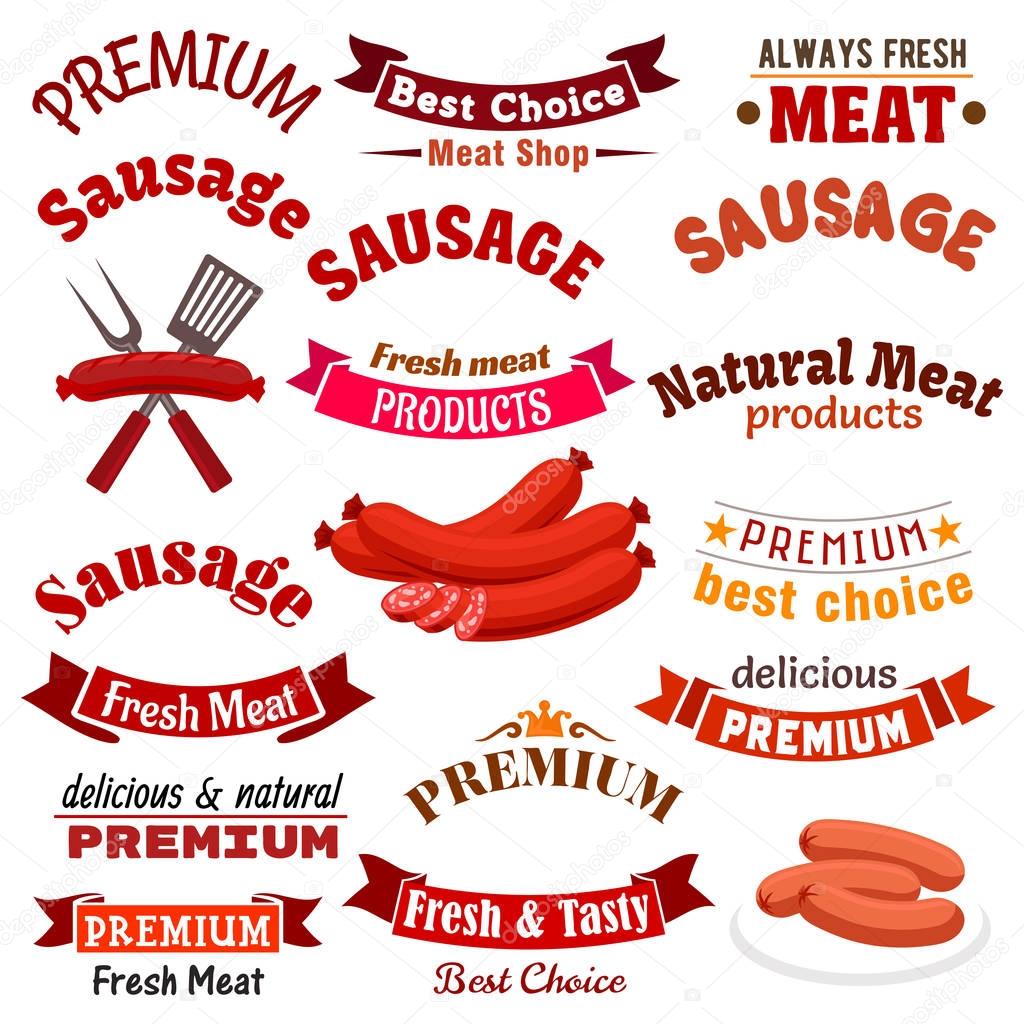 Butchery meat natural products and sausages vector icons, emblems and ribbons. Farm fresh meaty sausage and kielbasa delicatessen, smoked bratwurst, salami or pepperoni, chorizo, saucisson and