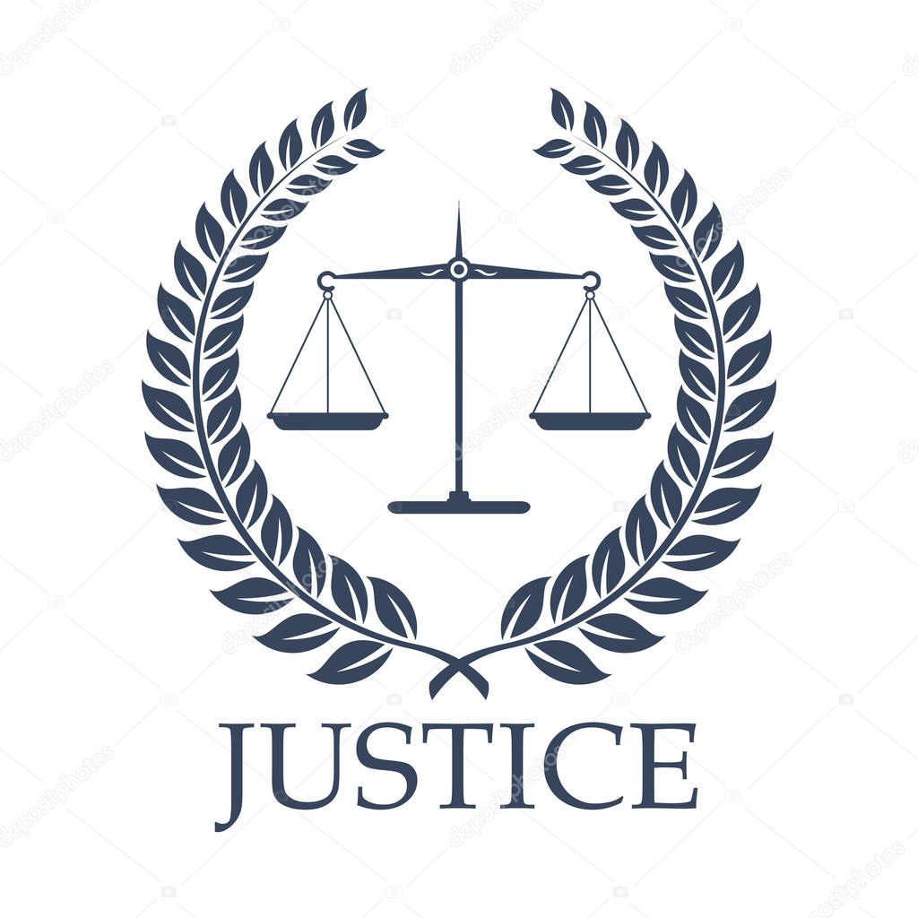 Legal or law icon with symbols of Justice Scales and heraldic laurel coronal wreath for legal center or advocacy. Juridical emblem for advocate or attorney office, counsel or lawyer and notary company