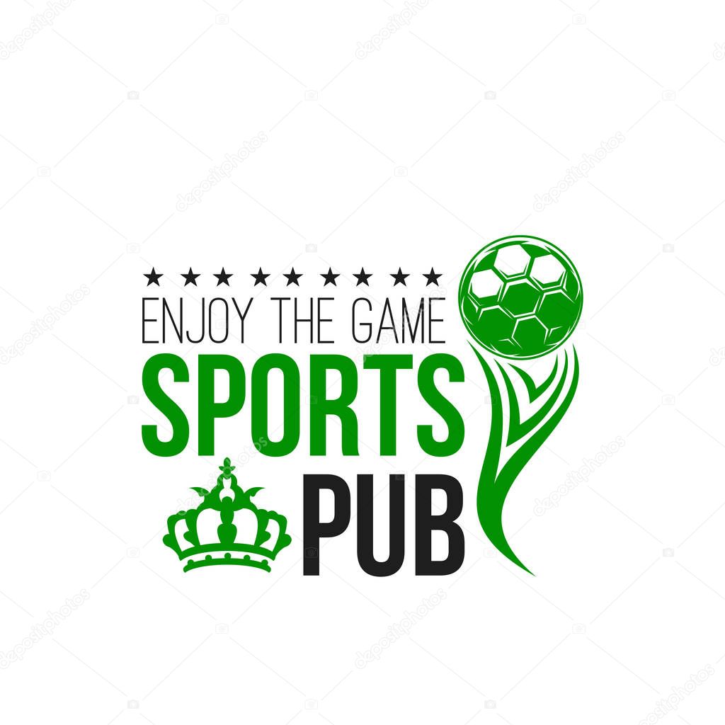 Soccer sports pub icon template for football live game championship or wold cup championship. Vector design soccer ball in victory cup and crown with stars for football fan club