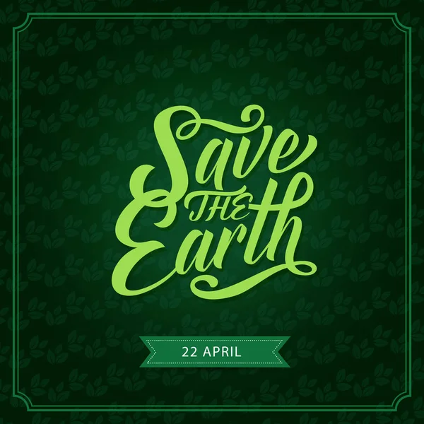 Save the Earth banner for ecology holiday design — Stock Vector