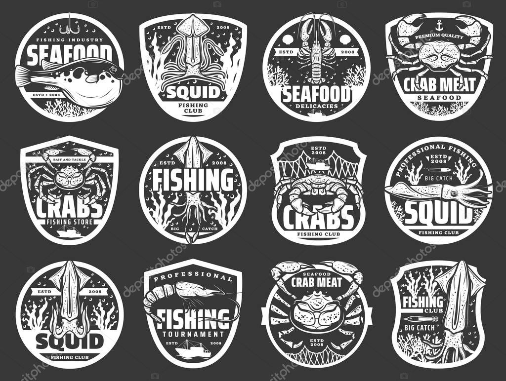 Fish and seafood badges of fishing sport, fisherman club and tournament vector design. Fishing boats, fish catch and net, lobster, crabs and squids, shrimp, prawn and fugu monochrome icons