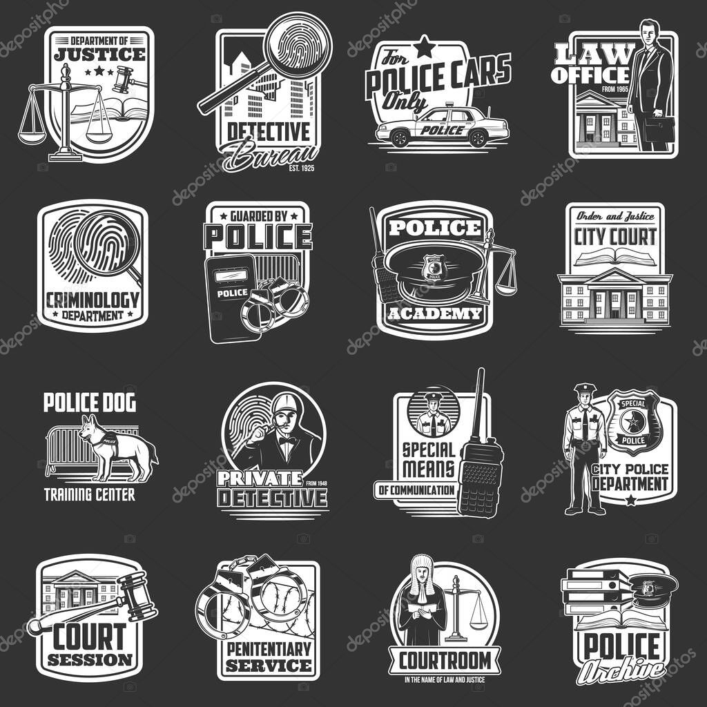 Legislation and law, police and detective vector icons, courtroom and penitentiary service. Investigation detective bureau and criminology department, city court and police guard sign