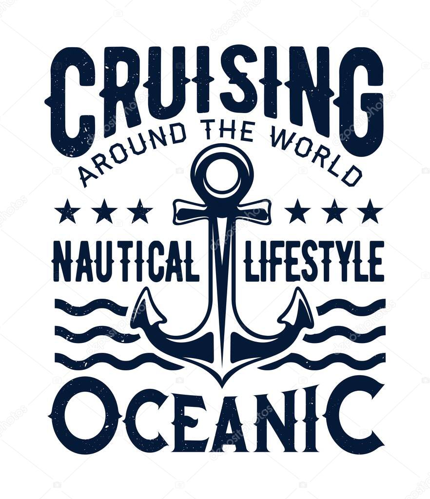 Ship anchor vector grunge marine emblem for t-shirt print. Nautical lifestyle, seafaring and ocean sailing club adventure around the world, navy quote and sea waves icon