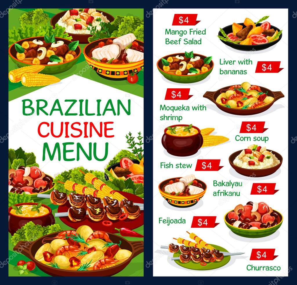 Brazilian cuisine food meals, traditional restaurant menu dishes, vector. Brazilian churrasco meat, bacalhau africano fish and mango fried beef salad, moqueca with shrimps and feijoada, corn coup